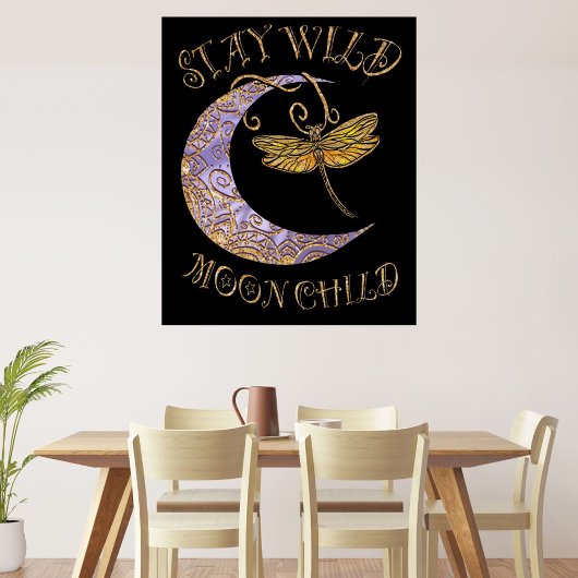 Poster Reste Sauvage Enfant de la Lune Citation Libellule