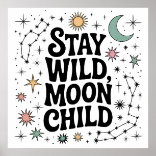 Poster Reste Sauvage Enfant de la Lune Constellation Céle