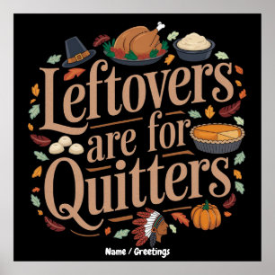 Poster Restes Sont Pour Les Lâcheurs Drôle de Thanksgivin