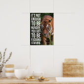 Poster Restez affamé ou affamé, tigre, succès Gym Hustle (Cuisine)