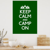 Poster Restez au calme et campez sur (Cuisine)