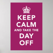 Poster Restez au calme et prenez l'affiche Day Off (Devant)