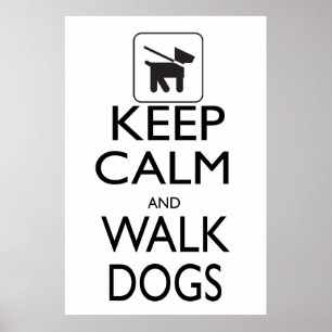 Poster Restez au calme et promenez les chiens