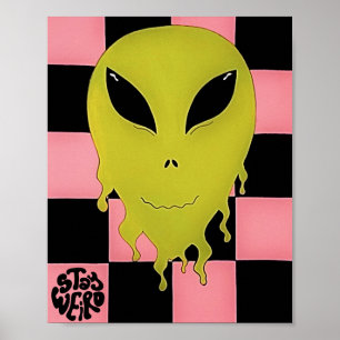 Poster Restez bizarre Trippy Alien Wall Art