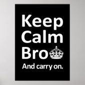 Poster Restez Calme Bro - Et Continuez (Devant)