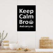 Poster Restez Calme Bro - Et Continuez (Cuisine)