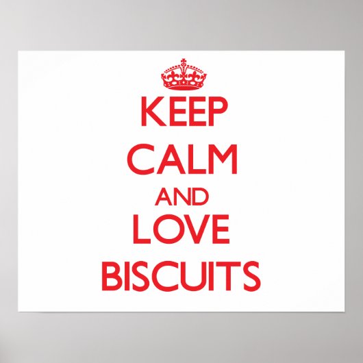 Poster Restez calme et aimez Biscuits (Devant)