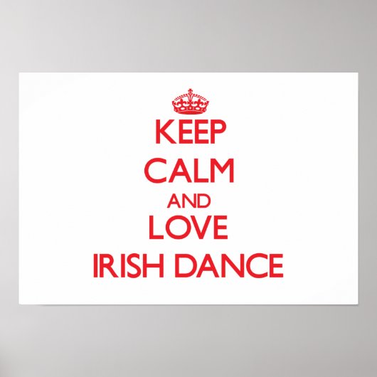 Poster Restez calme et aimez Irish Dance (Devant)