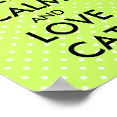 Poster Restez calme et aimez l'affiche des chats | pois v (Coin)