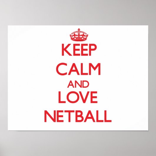 Poster Restez calme et aimez Netball (Devant)