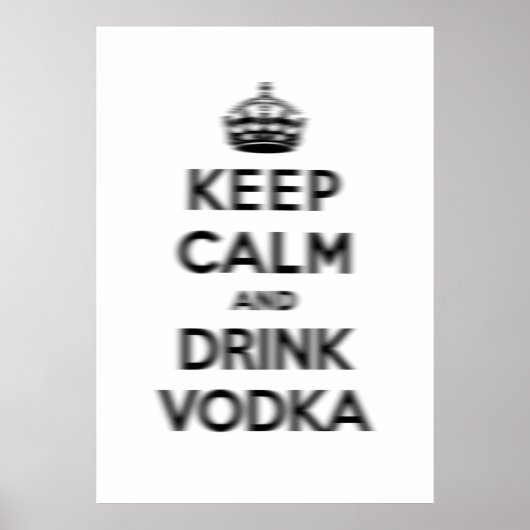 Poster Restez calme et buvez de la vodka (Devant)