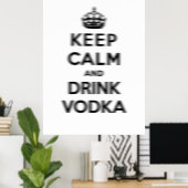 Poster Restez calme et buvez de la vodka (Bureau à domicile)