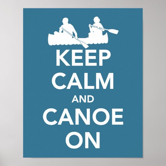 Poster Restez calme et canoë sur papier (Devant)