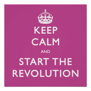 Poster Restez Calme Et Commencez La Révolution Pourpre