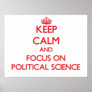 Poster Restez calme et concentrez-vous sur la science pol
