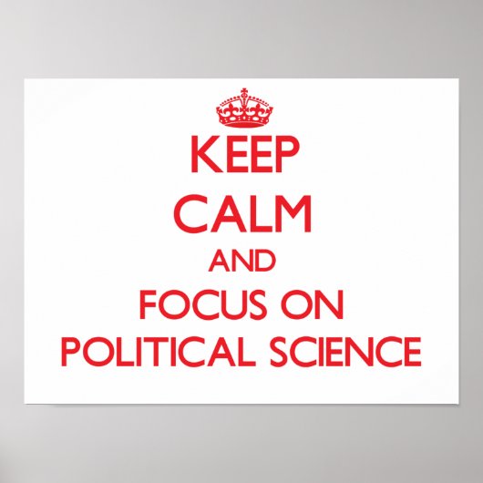 Poster Restez calme et concentrez-vous sur la science pol (Devant)