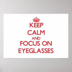 Poster Restez calme et concentrez-vous sur les LUNETTES D