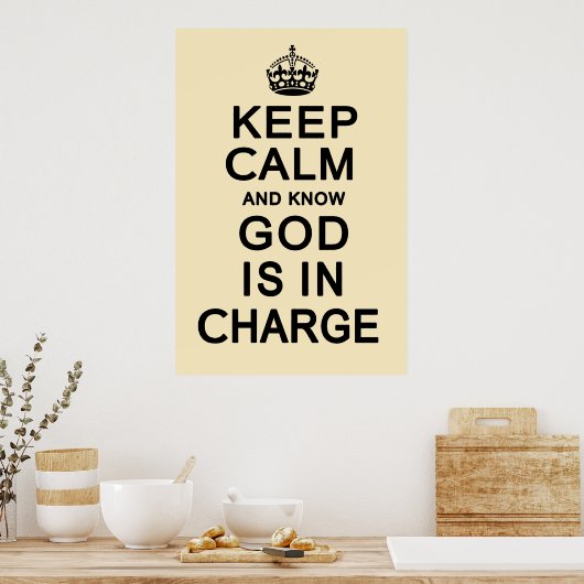 Poster Restez calme et connaissez Dieu est responsable (Cuisine)