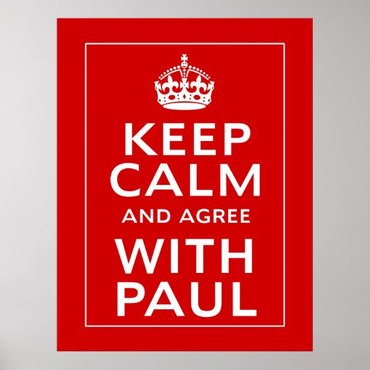 Poster Restez Calme Et D'Accord Avec Paul (Devant)