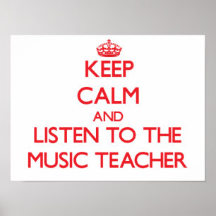 Poster Restez calme et écoutez l'enseignant de musique
