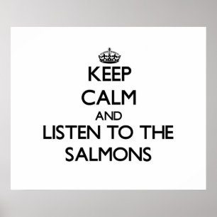 Poster Restez calme et écoutez les Saumons