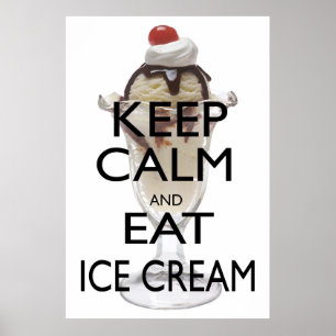 Poster Restez calme et mangez de la glace
