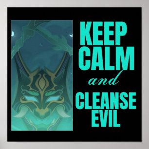 Poster Restez calme et nettoyez le mal Xiao