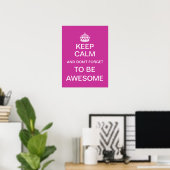Poster Restez calme et n'oubliez pas d'être génial (Bureau à domicile)