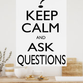 Poster Restez calme et posez des questions (Cuisine)