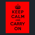Poster Restez calme et poursuivez<br><div class="desc">Version de l'affiche motivationnelle redécouverte de British 2ème guerre mondiale.</div>