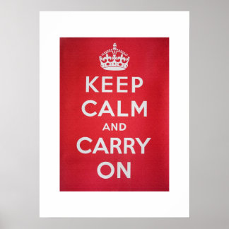 Poster Restez calme et poursuivez