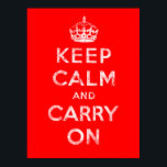 Poster Restez calme et poursuivez<br><div class="desc">Version de l'affiche motivationnelle redécouverte de British 2ème guerre mondiale.</div>