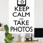 Poster Restez calme et prenez des photos (Bureau à domicile)