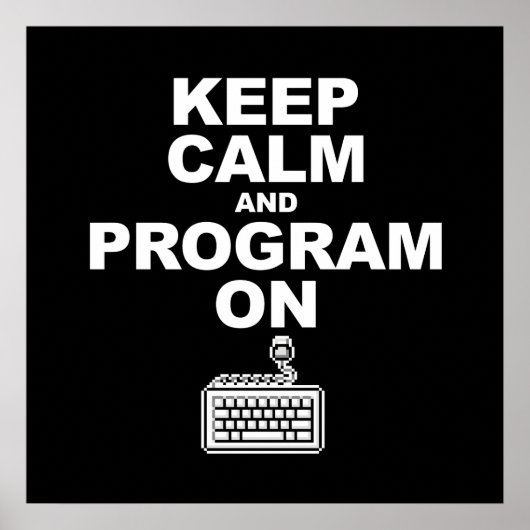 Poster Restez calme et programmez (Devant)
