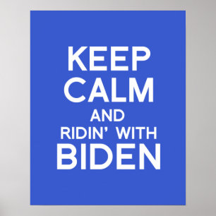 Poster Restez calme et Ridin avec Biden