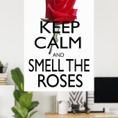 Poster Restez calme et sentez les Roses (Bureau à domicile)