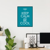 Poster Restez calme et soyez Cool (Bureau à domicile)
