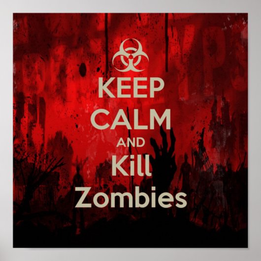 Poster Restez calme et tuez zombie (Devant)