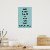 Poster Restez calme et visez l'affiche Impossible (Cuisine)