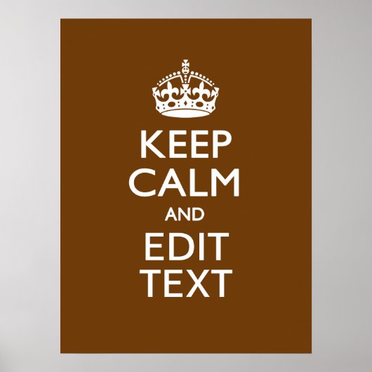 Poster Restez calme et votre texte Brown (Devant)