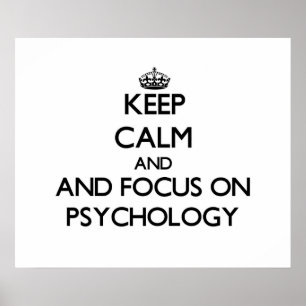 Poster Restez calme et vous concentrer sur la psychologie