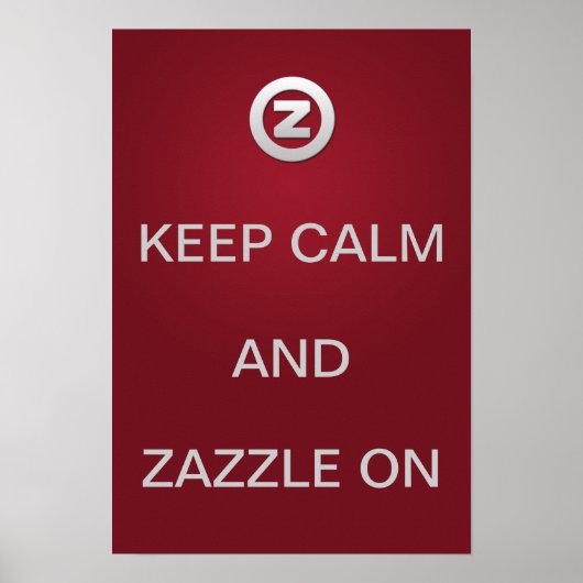 Poster Restez calme et zazzle ! (Devant)