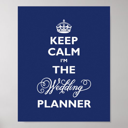 Poster Restez Calme Je Suis Le Wedding Planner Bleu Marin (Devant)