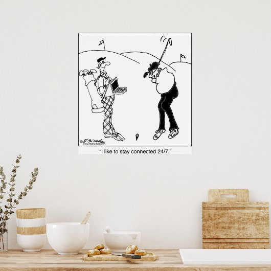 Poster Restez connecté 24h/24, 7j/7 (Cuisine)