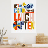 Poster Restez Curieux, Augmentez Fort, Rires Souvent (Cuisine)