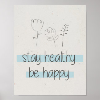Poster Restez en santé Soyez heureux Citation Inspiration