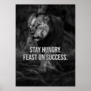 Poster Restez Faim, Fête Du Succès, Lion - Motivation