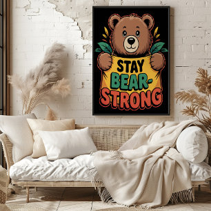 Poster Restez fort de l'ours