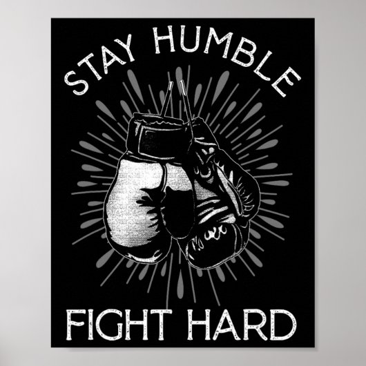 Poster Restez Humble Combat Dur Gants De Boxe De Combat B (Devant)