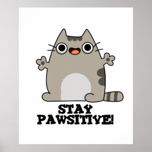 Poster Restez Paw-sitive Funny Chat Pun